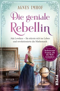 Die geniale Rebellin / Bedeutende Frauen, die die Welt verändern Bd.9 von Piper
